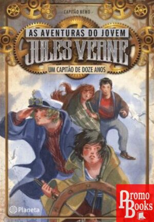 AS AVENTURAS DE JULES VERNE 6: UM CAPITÃO DE DOZE ANOS
