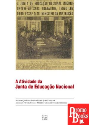 A ACTIVIDADE DA JUNTA DE EDUCAÇÃO NACIONAL
