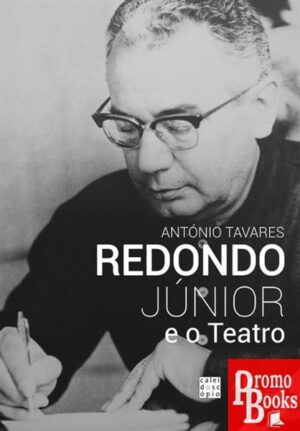 REDONDO JÚNIOR E O TEATRO