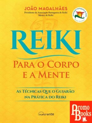 REIKI PARA O CORPO E A MENTE