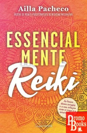 ESSENCIALMENTE REIKI