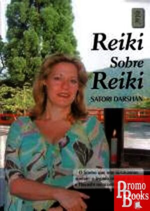 REIKI SOBRE O REIKI