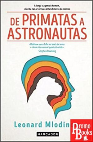 DE PRIMATAS A ASTRONAUTAS