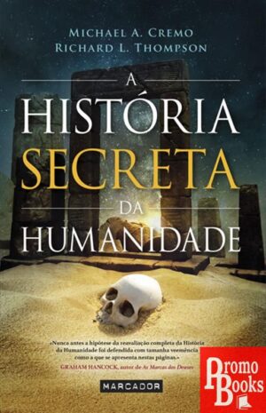 A HISTORIA SECRETA DA HUMANIDADE