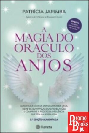 A MAGIA DO ORÁCULO DOS ANJOS ED. AUMENTADA