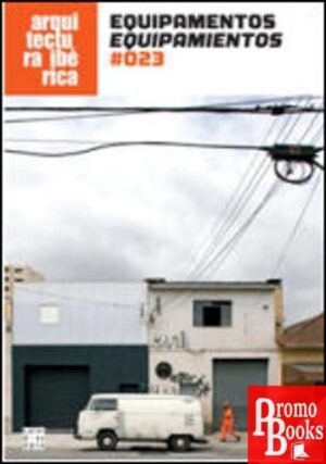 ARQUITECTURA IBÉRICA 23-. EQUIPAMENTOS