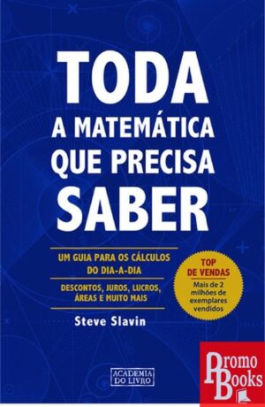 TODA A MATEMÁTICA QUE PRECISA DE SABER
