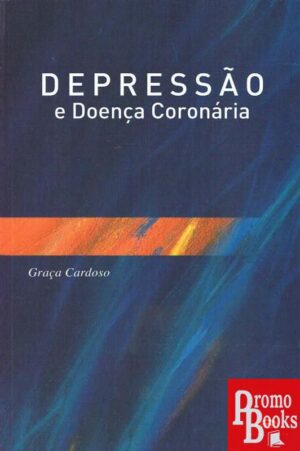 DEPRESSÃO E DOENÇA CORONÁRIA