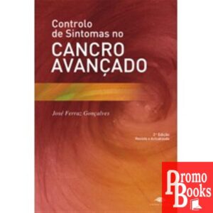 CONTROLO DE SINTOMAS NO CANCRO AVANÇADO