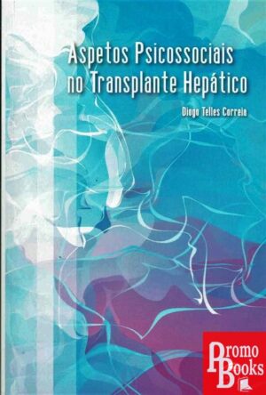 ASPETOS PSICOSSOCIAIS NO TRANSPLANTE HEPÁTICO