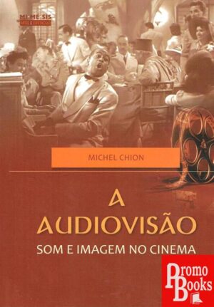 A AUDIOVISÃO