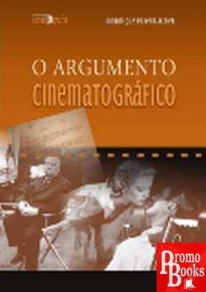 O ARGUMENTO CINEMATOGRÁFICO