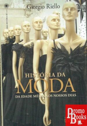HISTÓRIA DA MODA