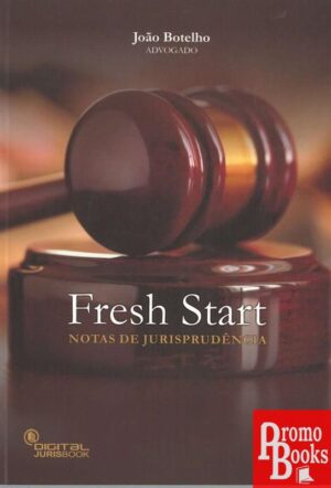 FRESH START: NOTAS DE JURISPRUDÊNCIA