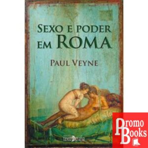 SEXO E PODER EM ROMA