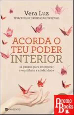 ACORDA O TEU PODER INTERIOR