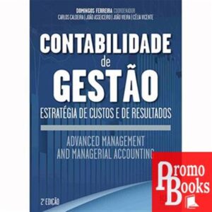 CONTABILIDADE DE GESTÃO ESTRATÉGIA DE CUSTOS E DE RESULTADOS