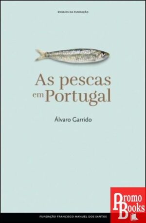 AS PESCAS EM PORTUGAL