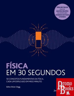 FISICA EM 30 SEGUNDOS