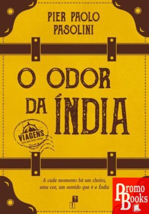 O ODOR DA ÍNDIA