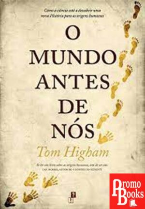 O MUNDO ANTES DE NÓS
