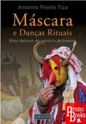 MÁSCARAS E DANÇAS RITUAIS